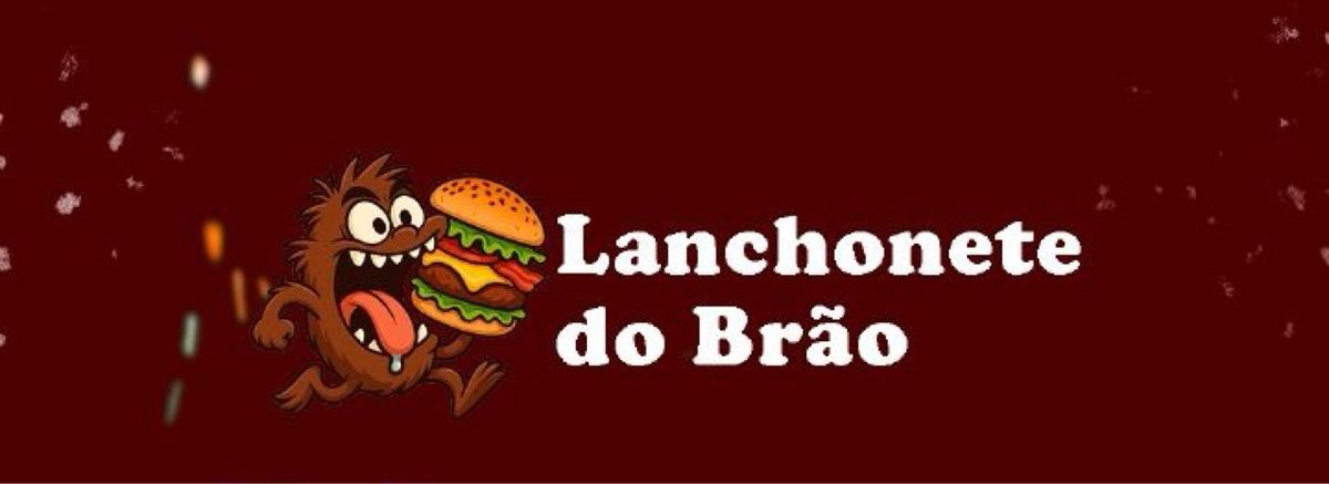SEJAM- BEM -VINDOS!!! LANCHONETE DO BRÃO logo