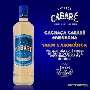 imagem do produto CACHAÇA CABARÉ AMBURANA 700ML
