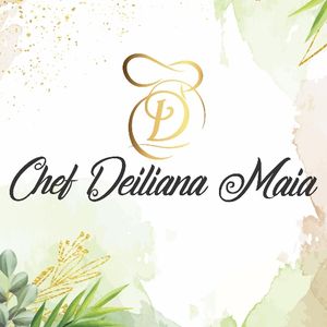Chef Deiliana Maia
