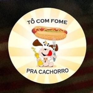 Tô Com Fome Pra Cachorro