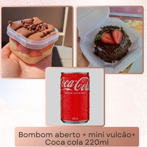 imagem do produto Bombom aberto+Mini vulcão+Coca cola 220ml