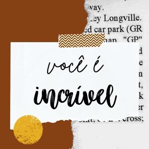 imagem do produto Você é Incrível!