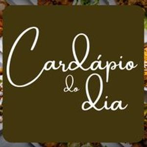 imagem do produto Confira aqui o cardápio do Dia! (isso não é um item)