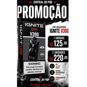 imagem do produto 🔥IGNITE V300🔥 2 UNID R$220