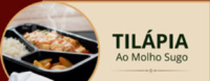 imagem do produto TILÁPIA Ao Molho Sugo
